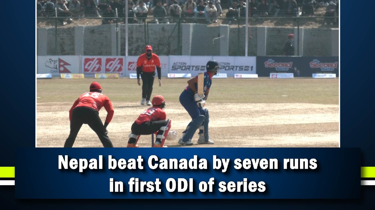 Nepal beats Canada by seven runs in first ODI of series